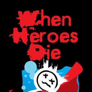 “When heroes DIe”的封面