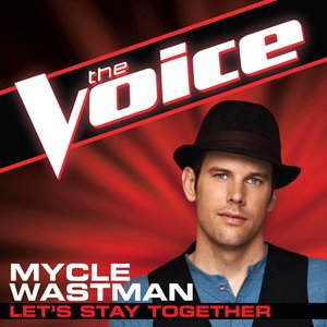Let's Stay Together (The Voice Performance) - Single