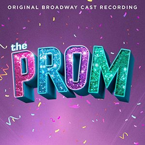 The Prom: A New Musical (Original Broadway Cast Recording)
