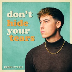 Don't Hide Your Tears
