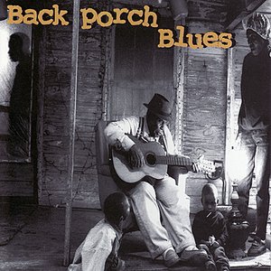 Back Porch Blues