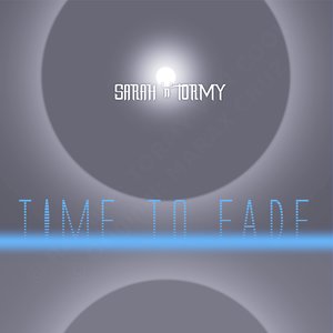 TIME TO FADE