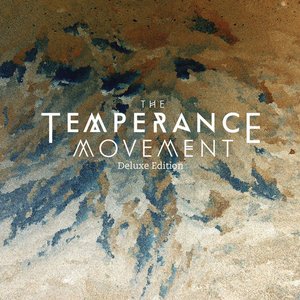 The Temperance Movement (Deluxe)