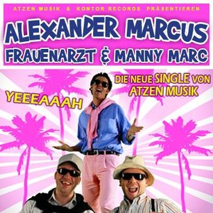 FRAUENARZT & MANNY MARC feat. ALEXANDER MARCUS 的头像