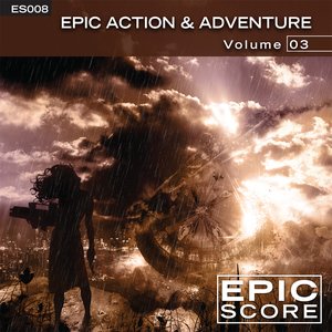 Epic Score - Epic Action & Adventure Vol. 3 - ES008