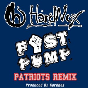 Fist Pump (Patriots Remix) - Single