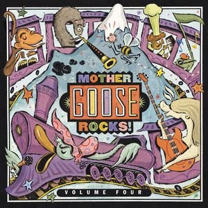 Mother Goose Rocks Vol. 4