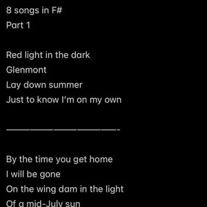 Eight Songs in F# Major, Pt. 1