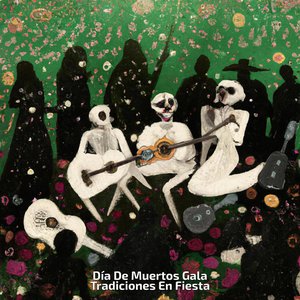 Día De Muertos Gala Tradiciones En Fiesta