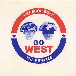 Go West (The Remixes)