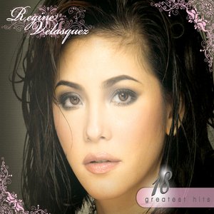 Regine Velasquez 18 Greatest Hits