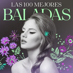 Las 100 Mejores Baladas