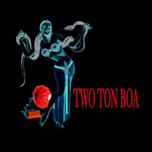 Two Ton Boa - EP