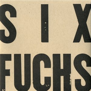 Six Fuchs