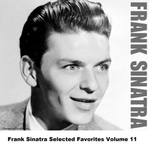 Frank Sinatra Selected Favorites, Vol. 11
