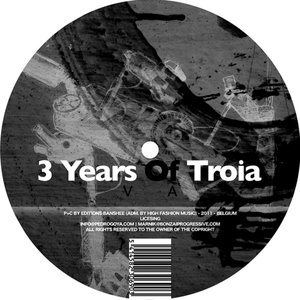 3 Years of Troia Recordings
