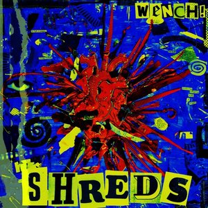 Shreds