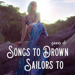 Songs to Drown Sailors To - EP