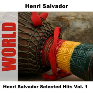 Henri Salvador Selected Hits Vol. 1