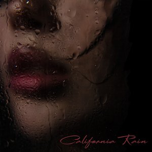 California Rain - Single