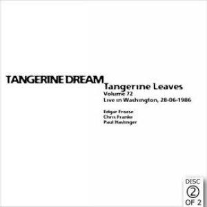 Tangerine Leaves VI (Vol. 72) - Warner Theater, Washington 28 June 1986