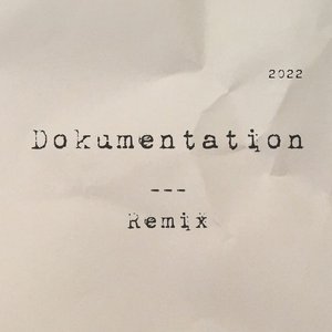 Dokumentation (Ghostschreiber Remix)