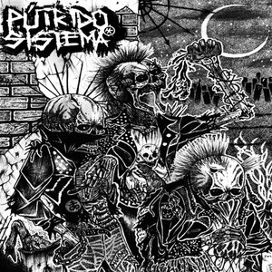Pútrido Sistema [Explicit]