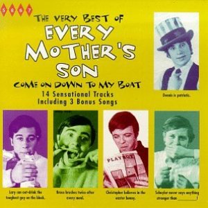 The Very Best of Every Mother's Son: Come on Down to My Boat