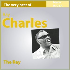 The Very Best of Ray Charles: The Ray (Made in USA)