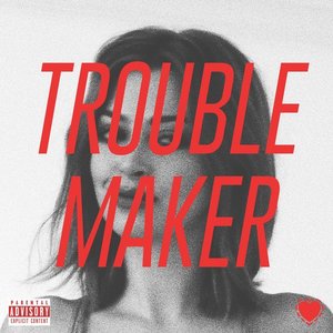 Troublemaker
