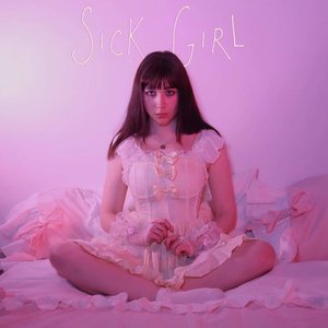 Sick Girl - EP