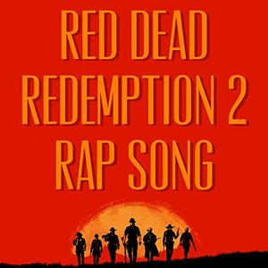Red Dead Redemption 2 Rap Song