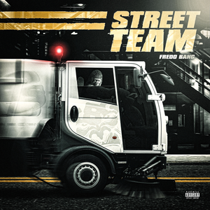 Fredo Bang - Street Team - Zortam Music