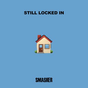 Still Locked In