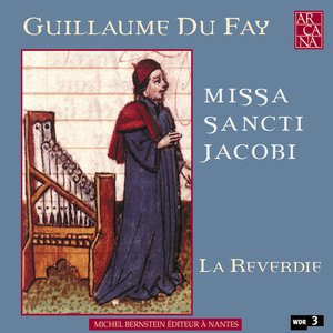 Du Fay: Missa Sancti Jacobi