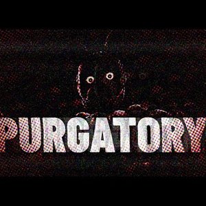 Purgatory