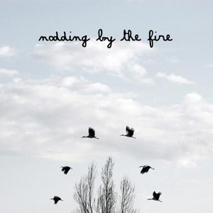 Image for 'Nodding by the Fire'