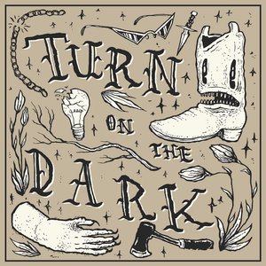 Turn on the Dark - Single