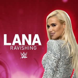 WWE: Ravishing (Lana) - Single