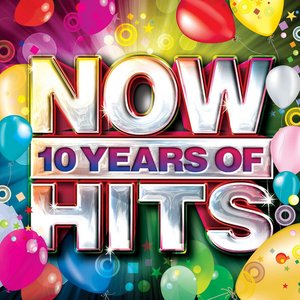 NOW: 10 Years of Hits