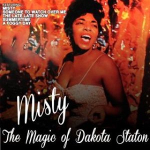 Misty: The Magic of Dakota Staton