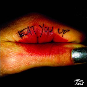 Eat You Up