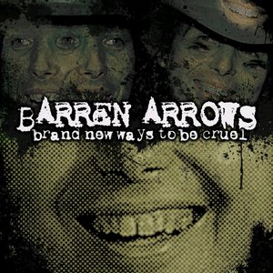 Brand New Ways to Be Cruel