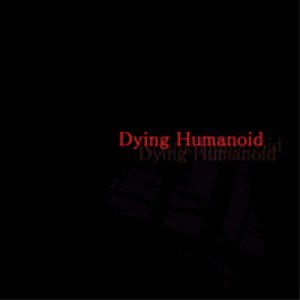 Dying Humanoid