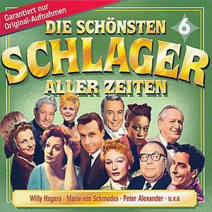 Die Schönsten Schlager aller Zeiten 6