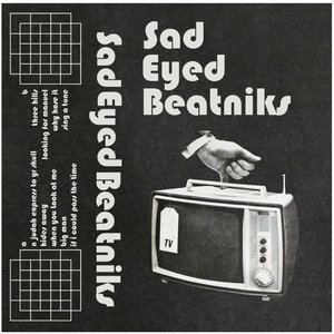 Sad Eyed Beatniks