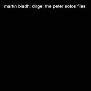 Dirge; The Peter Sotos Files