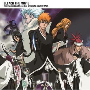 BLEACH THE MOVIE The DiamondDust Rebellion ORIGINAL SOUNDTRACK