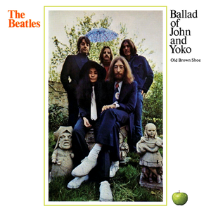 The Beatles - Single] The Ballad Of John And Yoko Old Brown Shoe - Zortam Music