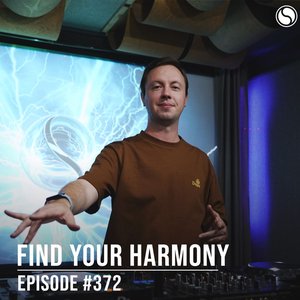 FYH372 - Find Your Harmony Radio Episode #372